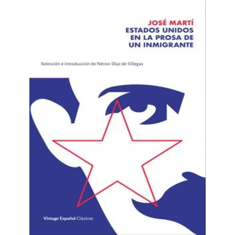 ESTADOS UNIDOS EN LA PROSA DE UN INMIGRANTE