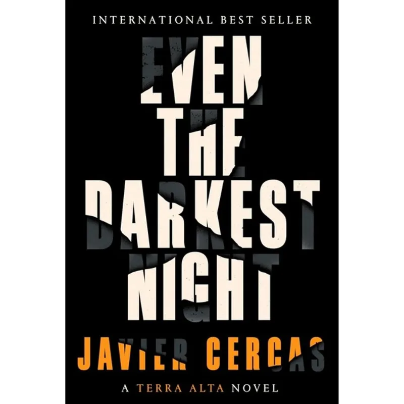 EVEN THE DARKEST NIGHT