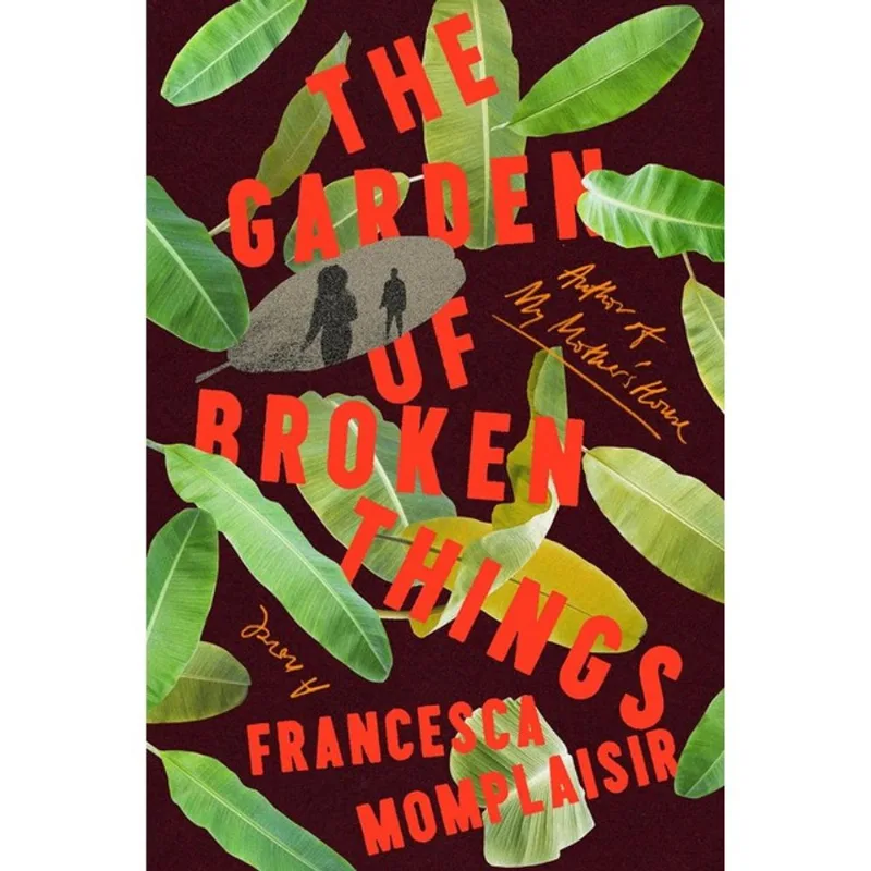 THE GARDEN OF BROKEN THINGS