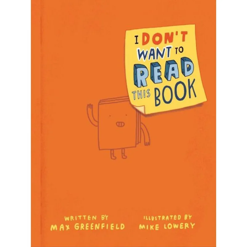 I DON'T WANT TO READ THIS BOOK