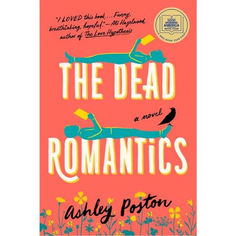 THE DEAD ROMANTICS - A GMA BOOK CLUB PICK