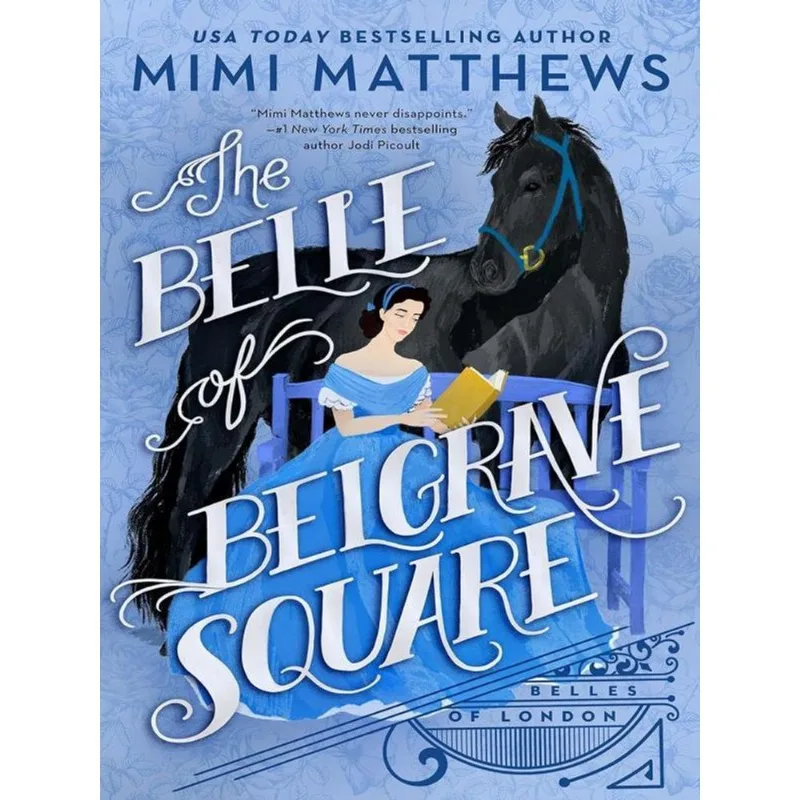 THE BELLE OF BELGRAVE SQUARE