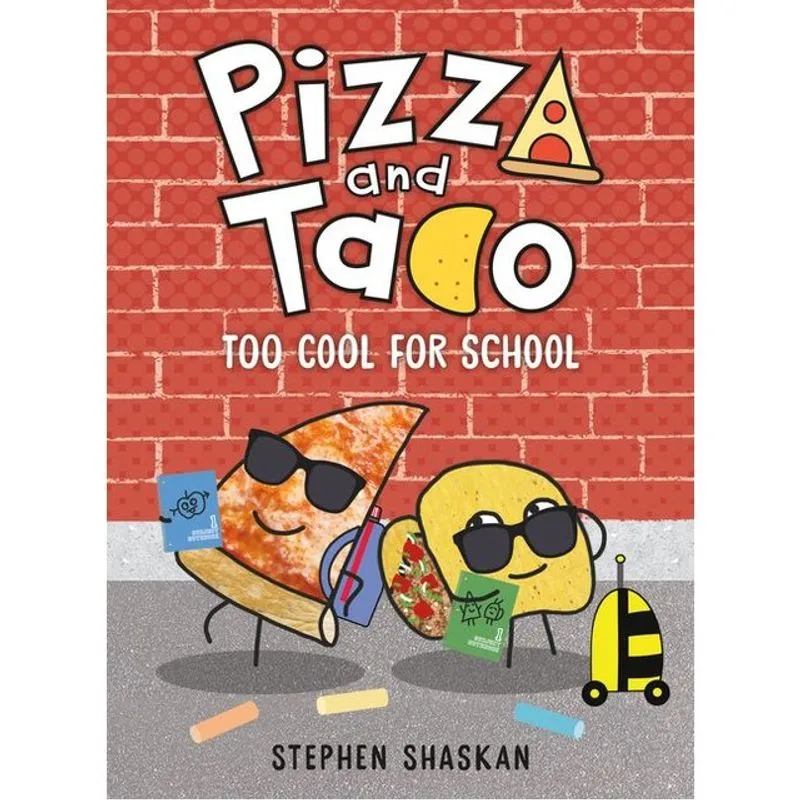 PIZZA AND TACO - TOO COOL FOR SCHOOL
