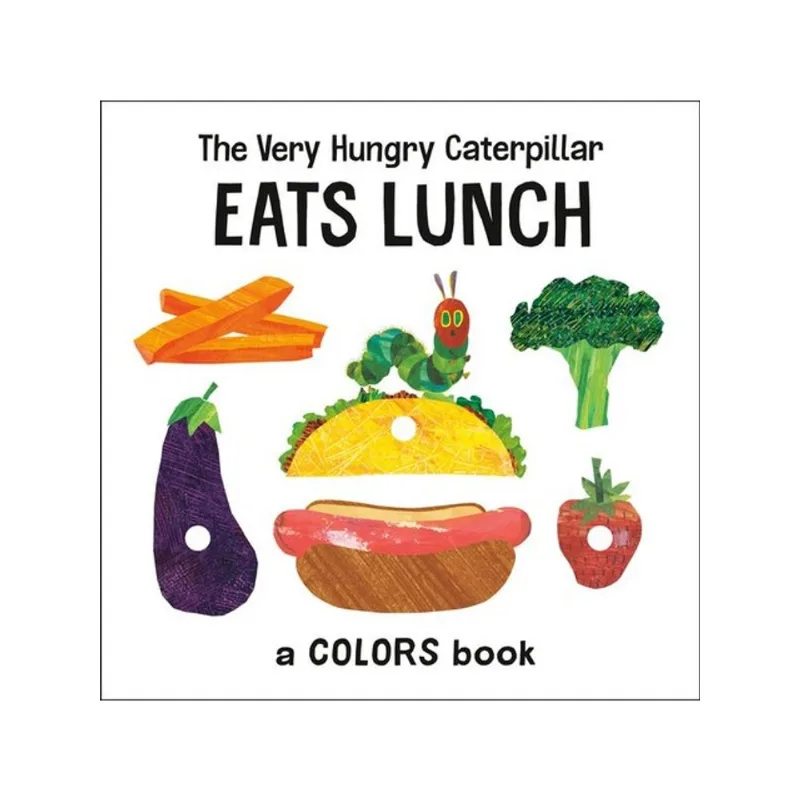 THE VERY HUNGRY CATERPILLAR EATS LUNCH - A COLORS BOOK