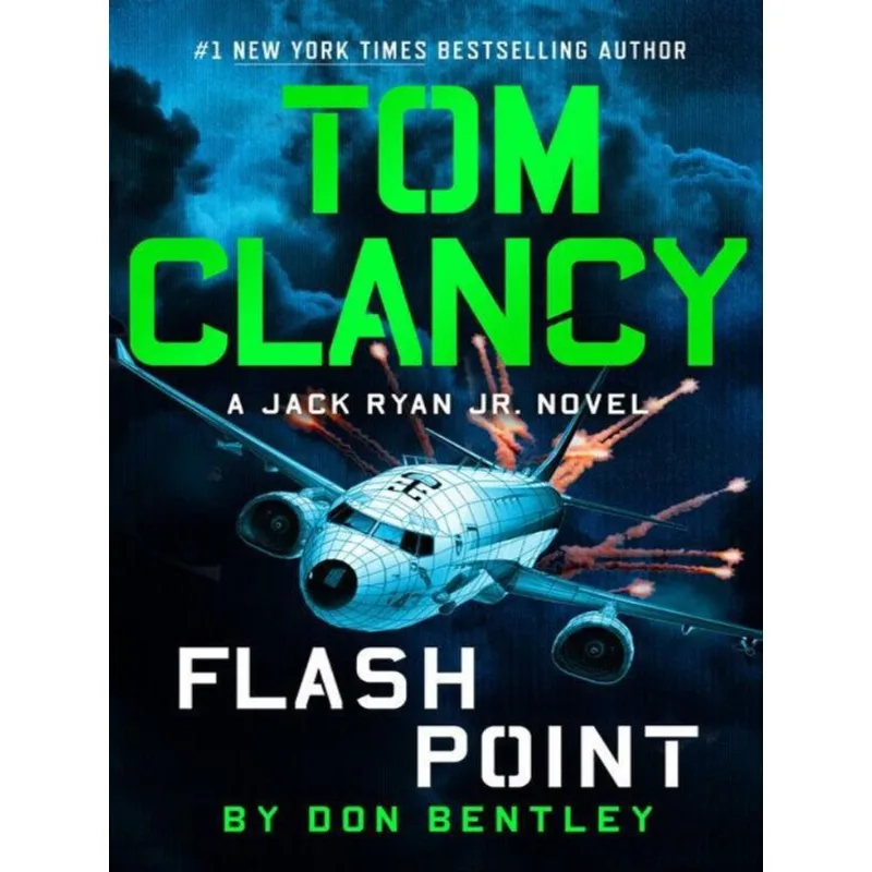 TOM CLANCY FLASH POINT - JACK RYAN JR. NOVEL
