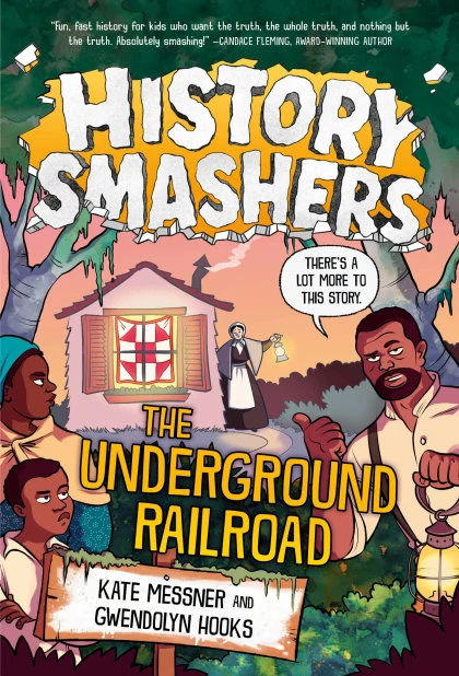 History Smashers: The Underground Railroad STANDARD