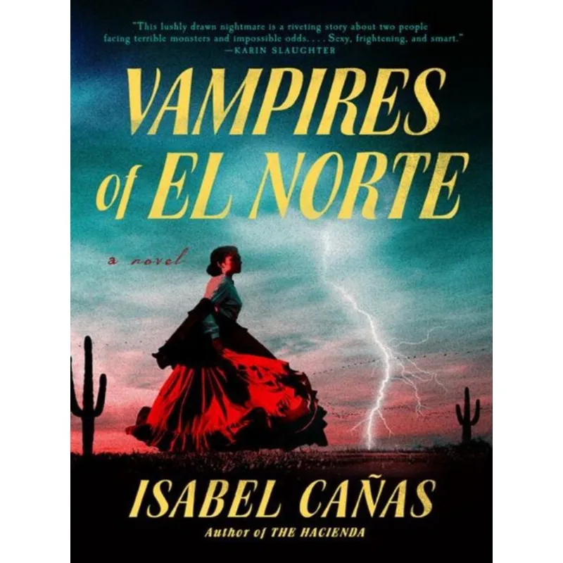 VAMPIRES OF EL NORTE
