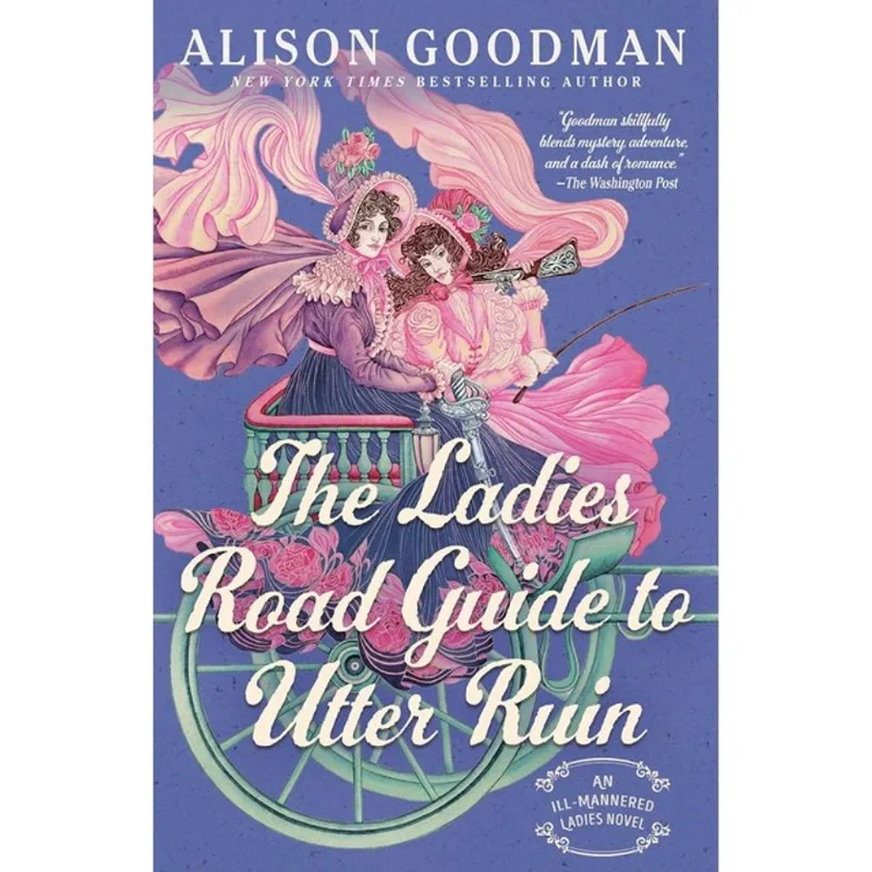 THE LADIES ROAD GUIDE TO UTTER RUIN