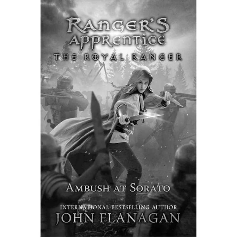 AMBUSH AT SORATO - RANGER'S APPRENTICE - THE ROYAL RANGER - VOL. 7