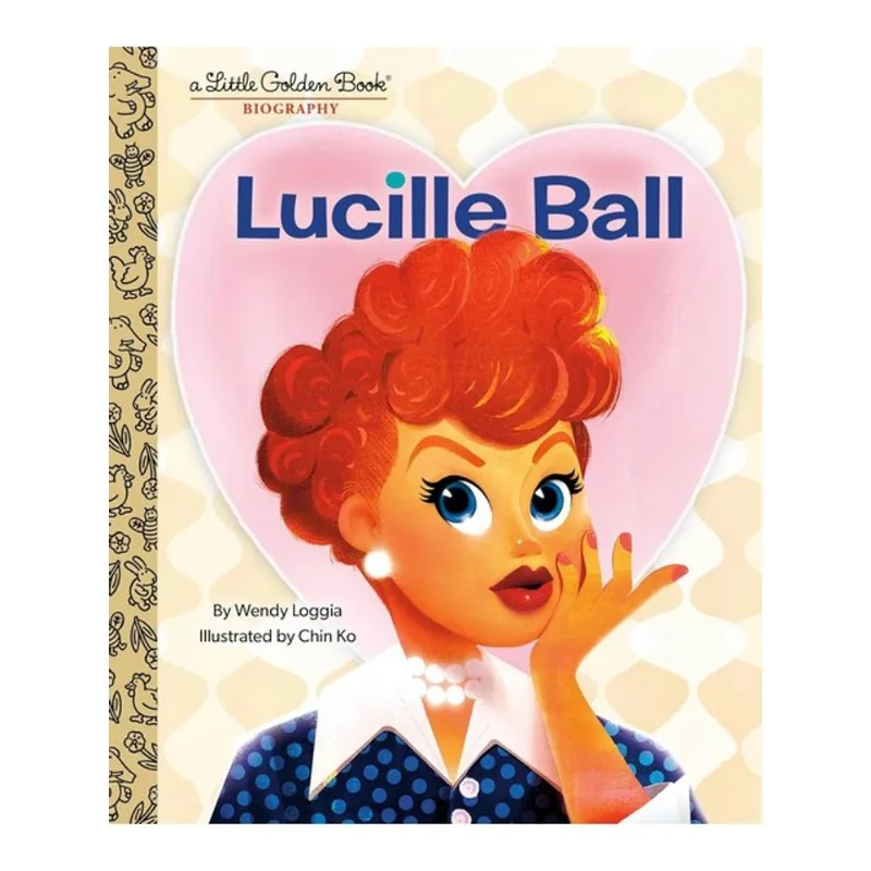 LUCILLE BALL - A LITTLE GOLDEN BOOK BIOGRAPHY