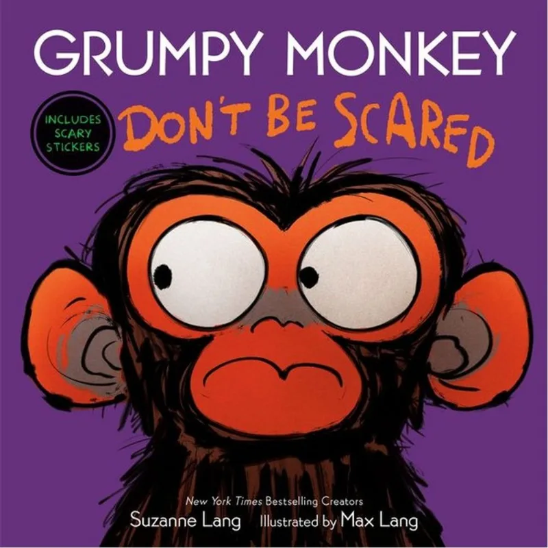 GRUMPY MONKEY DON'T BE SCARED - INCLUDES SCARY STICKERS