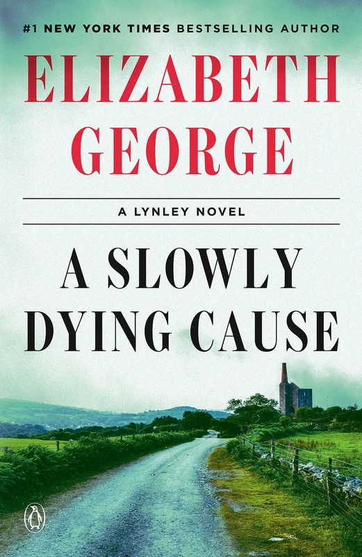 A Slowly Dying Cause: A Lynley Novel