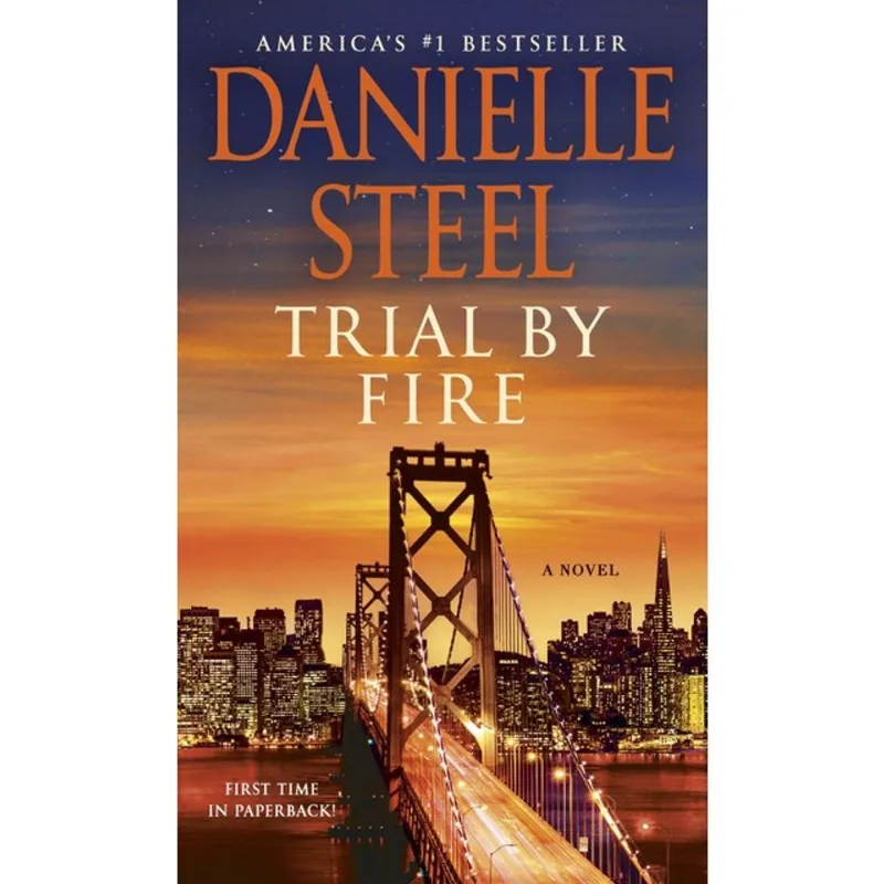 TRIAL BY FIRE - A NOVEL