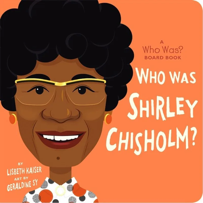 WHO WAS SHIRLEY CHISHOLM?