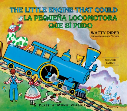 La pequeña locomotora que sí pudo English-Spanish Edition) STANDARD
