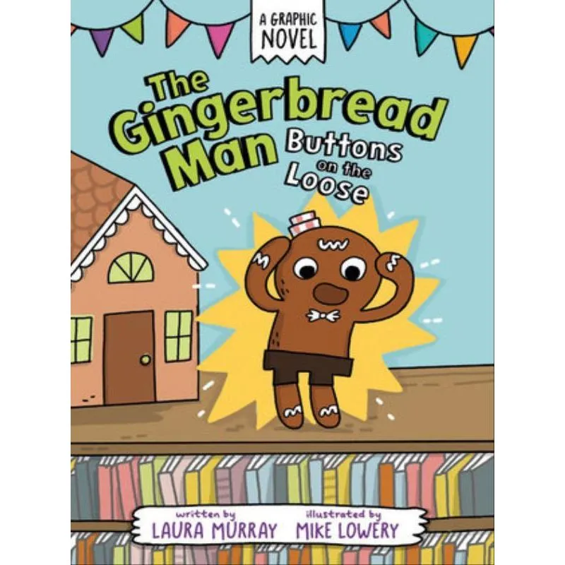 THE GINGERBREAD MAN - BUTTONS ON THE LOOSE