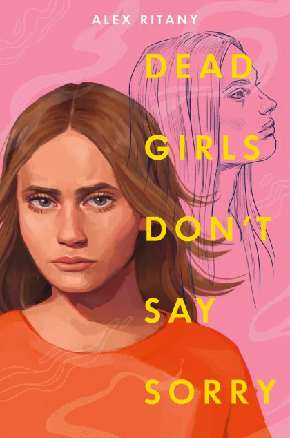 Dead Girls Don't Say Sorry STANDARD