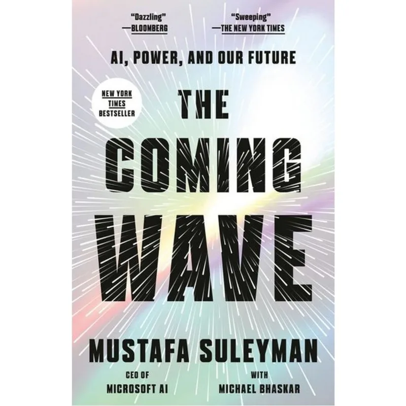 THE COMING WAVE - AI, POWER, AND OUR FUTURE