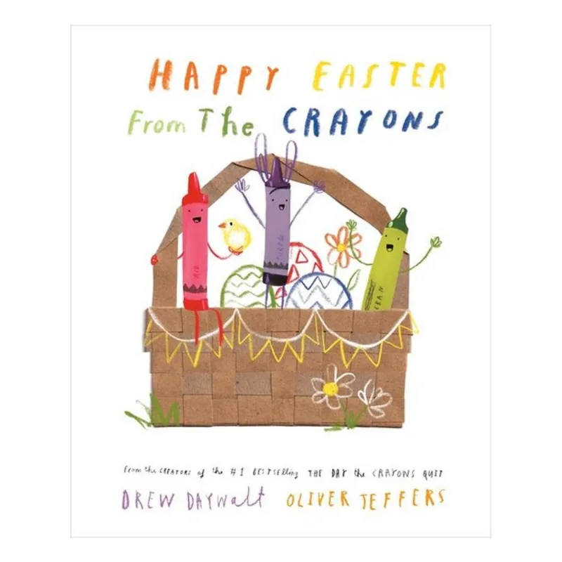 HAPPY EASTER FROM THE CRAYONS
