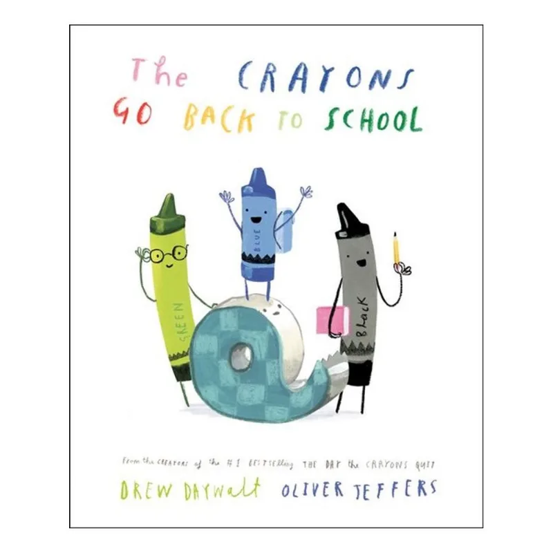 THE CRAYONS GO BACK TO SCHOOL