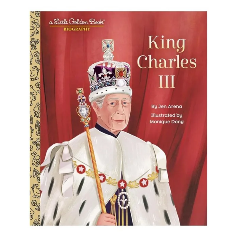 KING CHARLES III - A LITTLE GOLDEN BOOK BIOGRAPHY
