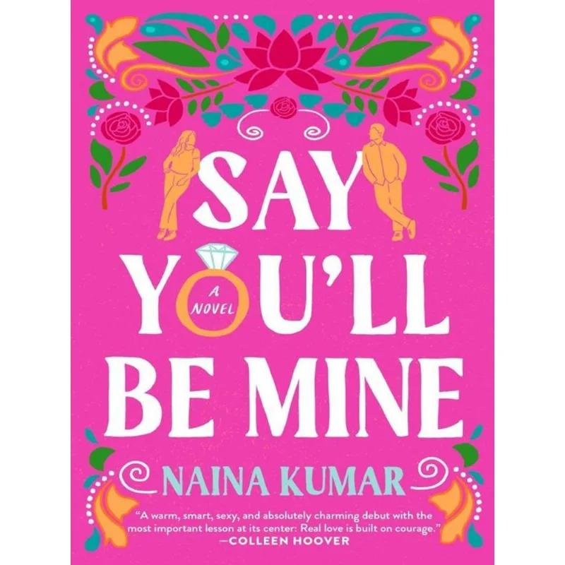 SAY YOU'LL BE MINE