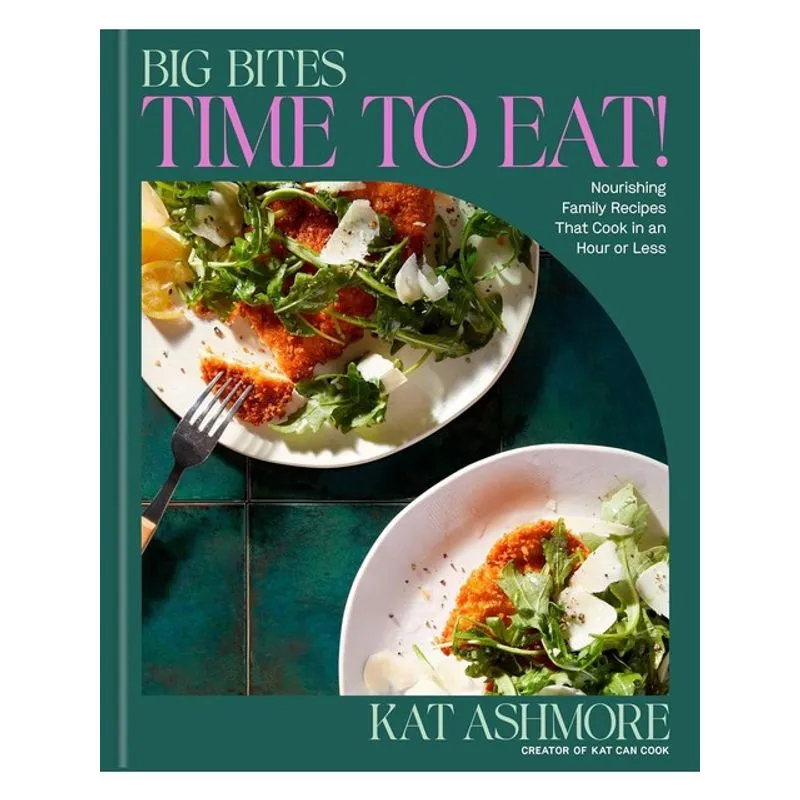 BIG BITES - TIME TO EAT!