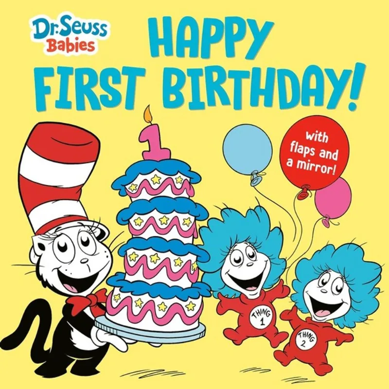 HAPPY FIRST BIRTHDAY! WITH DR. SEUSS BABIES