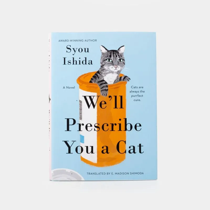 We'll Prescribe You A Cat