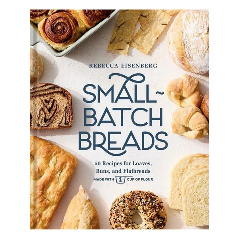 SMALL-BATCH BREADS