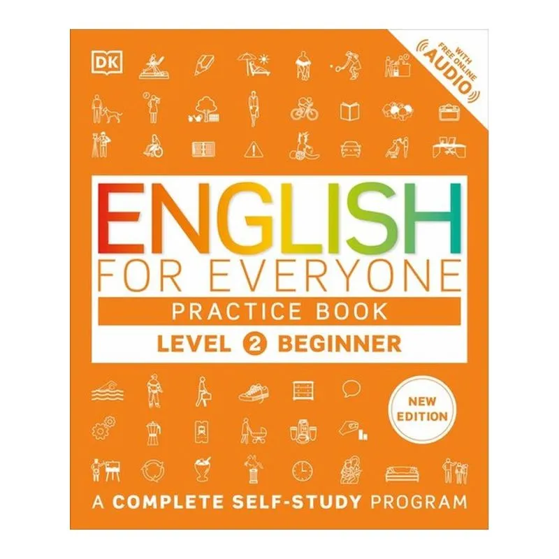 ENGLISH FOR EVERYONE - PRACTICE BOOK - LEVEL 2 - BEGINNER