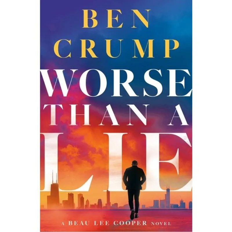 WORSE THAN A LIE - A BEAU LEE COOPER NOVEL