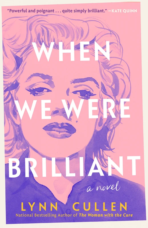 When We Were Brilliant