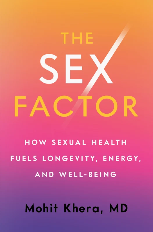 The Sex Factor: How Sexual Health Fuels Longevity, Energy, and Well-Being
