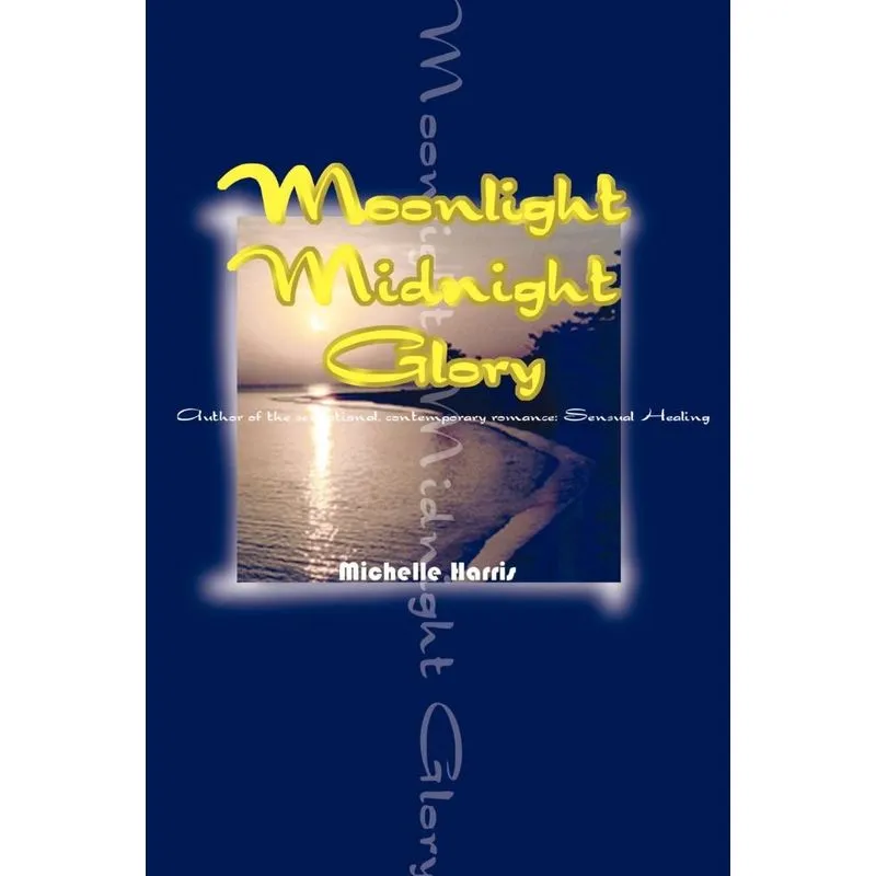 Moonlight Midnight Glory