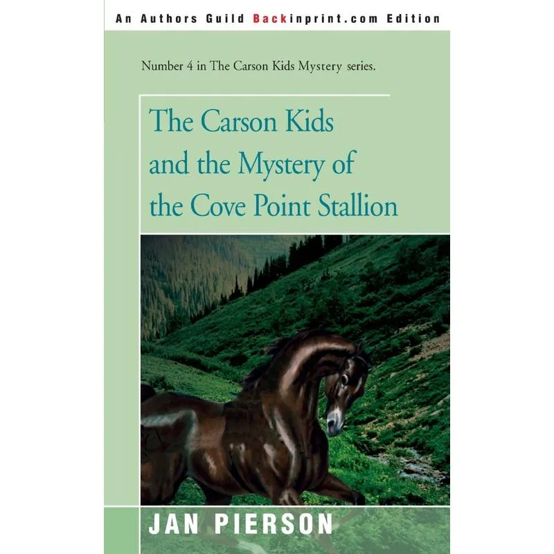 The Carson Kids and the Mystery of the Cove Point Stallion