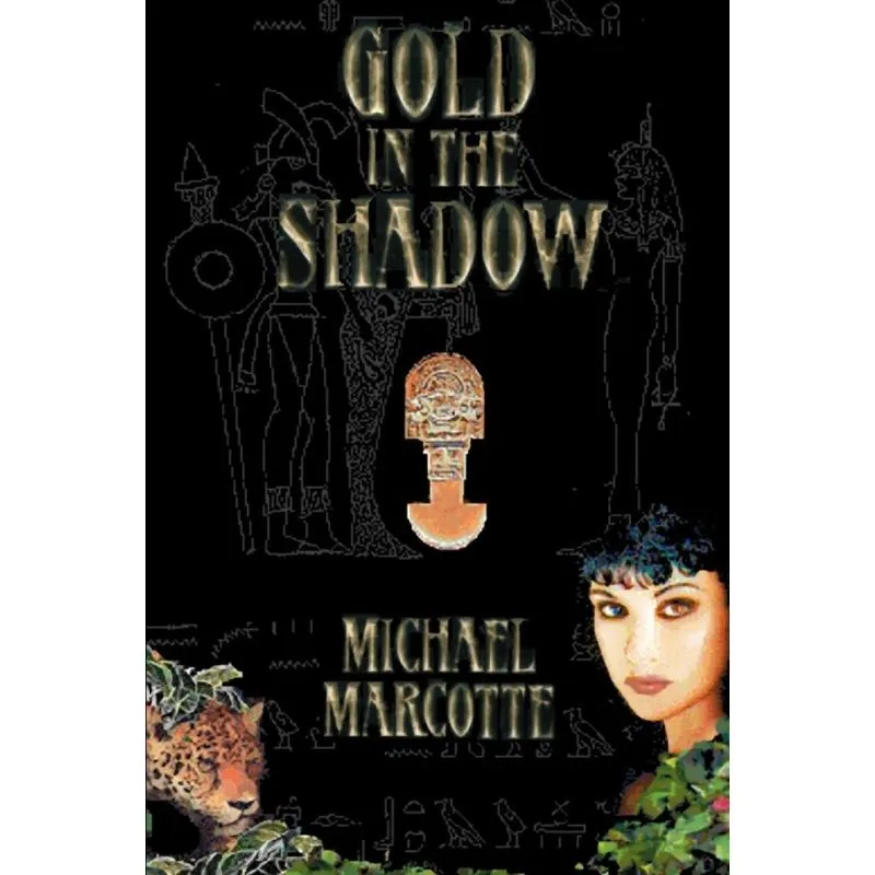 Gold in the Shadow