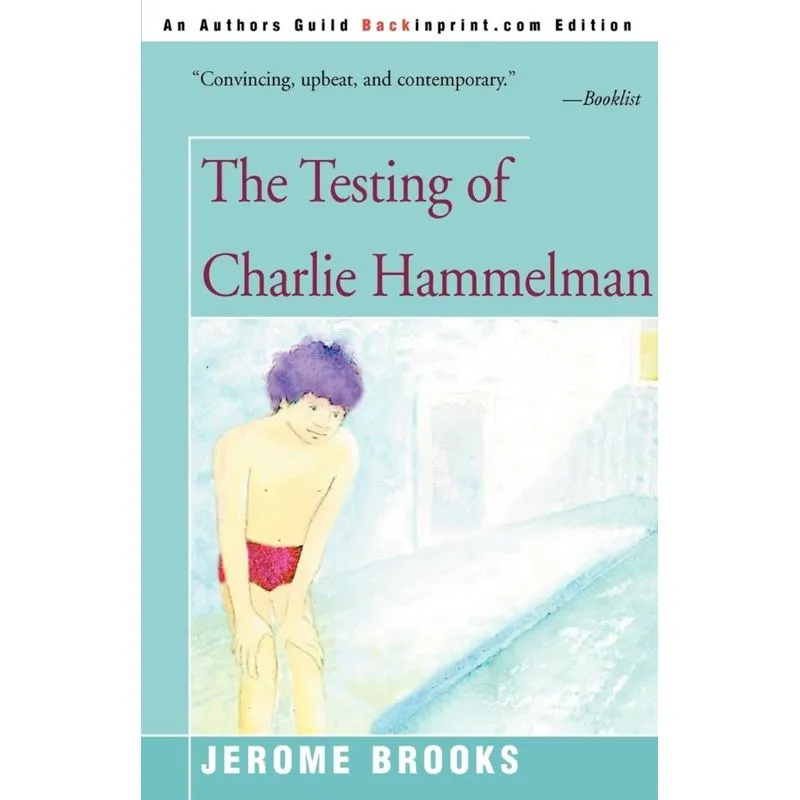 The Testing of Charlie Hammelman