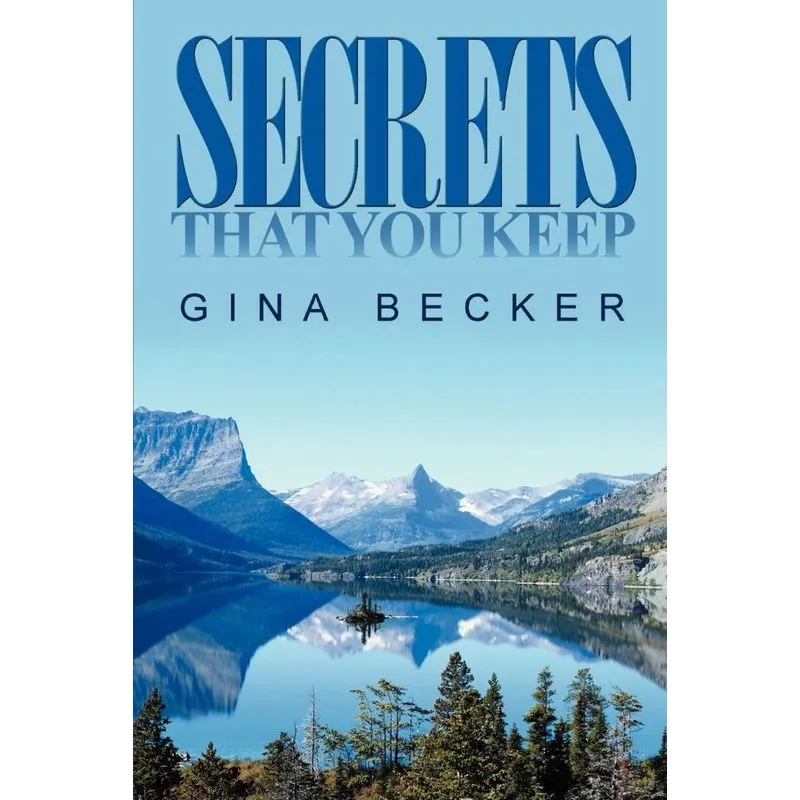 Secrets That You Keep