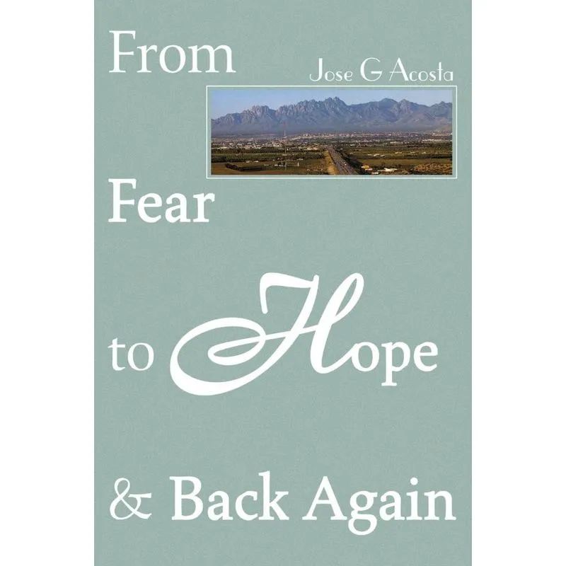 From Fear to Hope & Back Again
