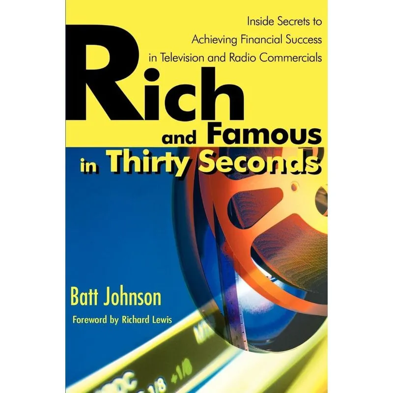 Rich and Famous in Thirty Seconds