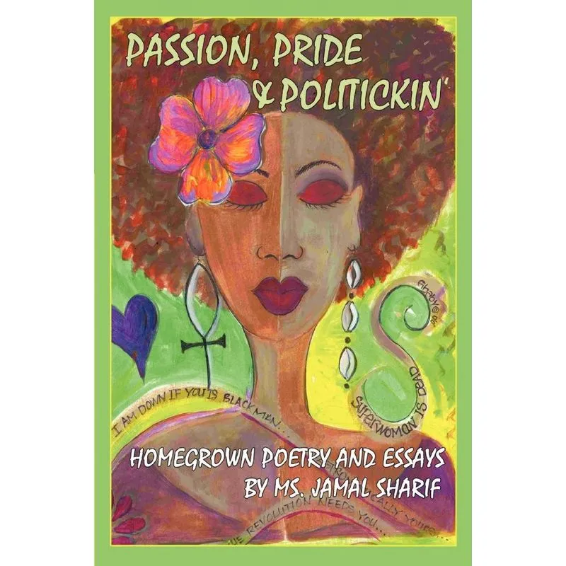 Passion, Pride, and Politickin