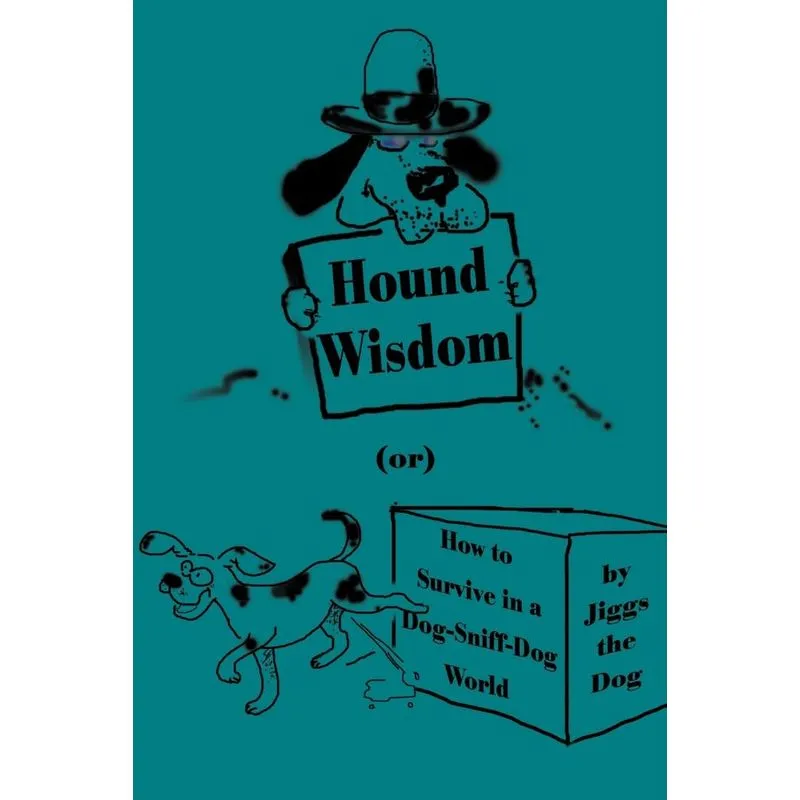 Hound Wisdom