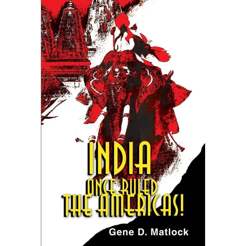 India Once Ruled the Americas!