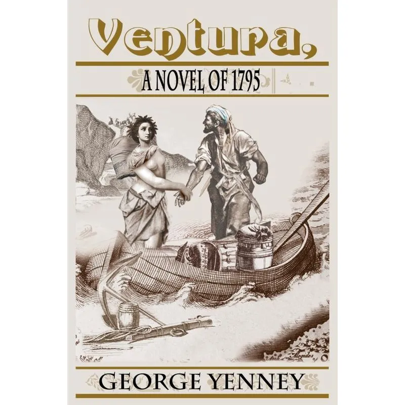 Ventura, a Novel of 1795