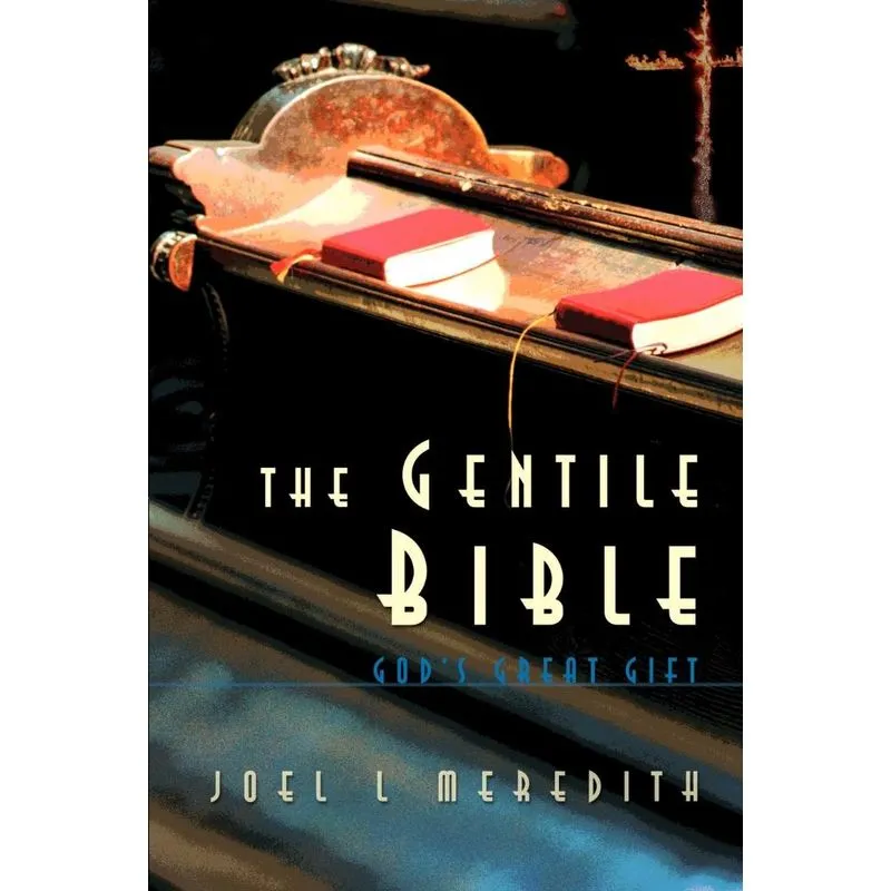 The Gentile Bible
