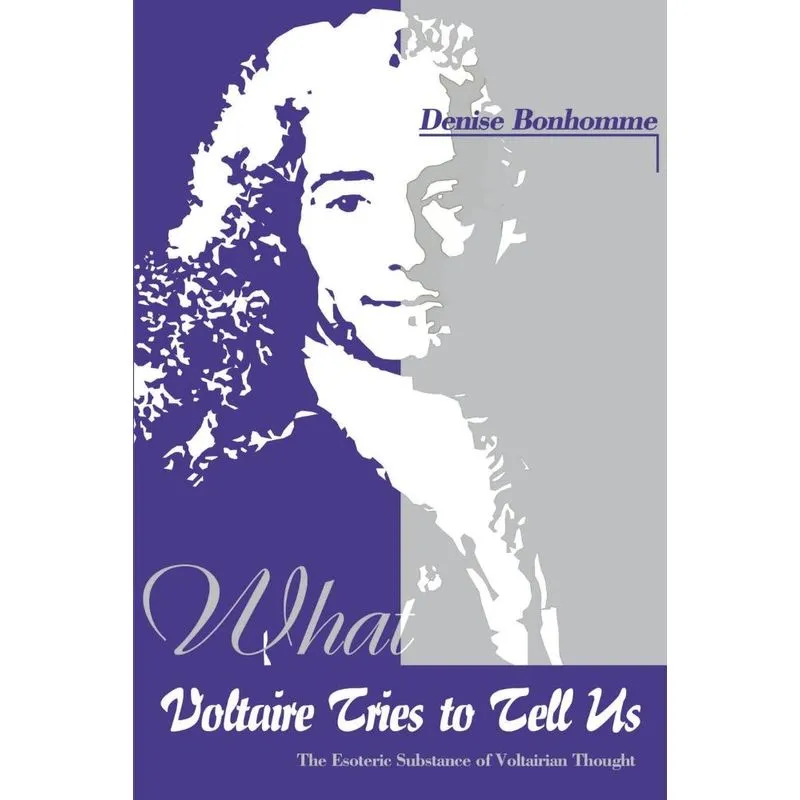 What Voltaire Tries to Tell Us