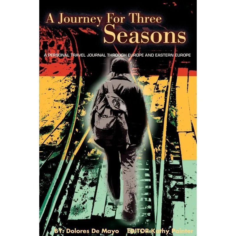 A Journey for Three Seasons