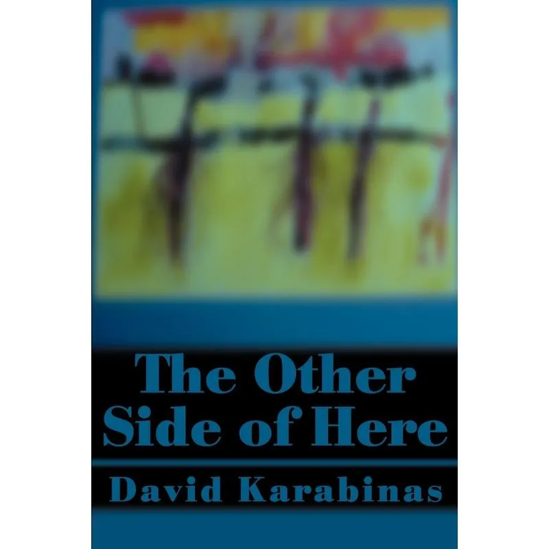 The Other Side of Here