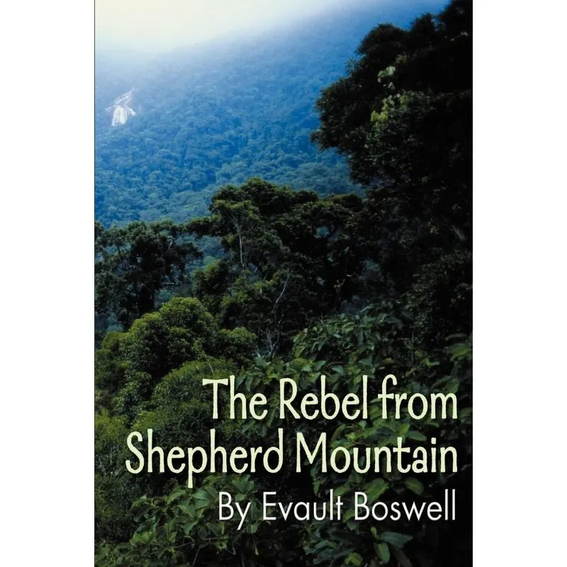 The Rebel from Shepherd Mountain